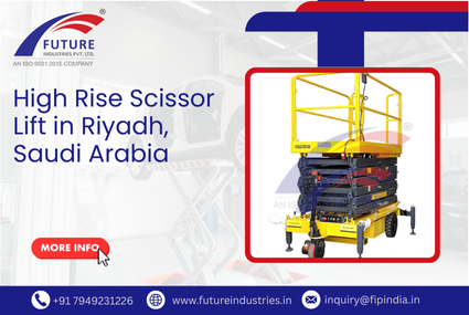 High Rise Scissor Lift in Riyadh, Saudi Arabia